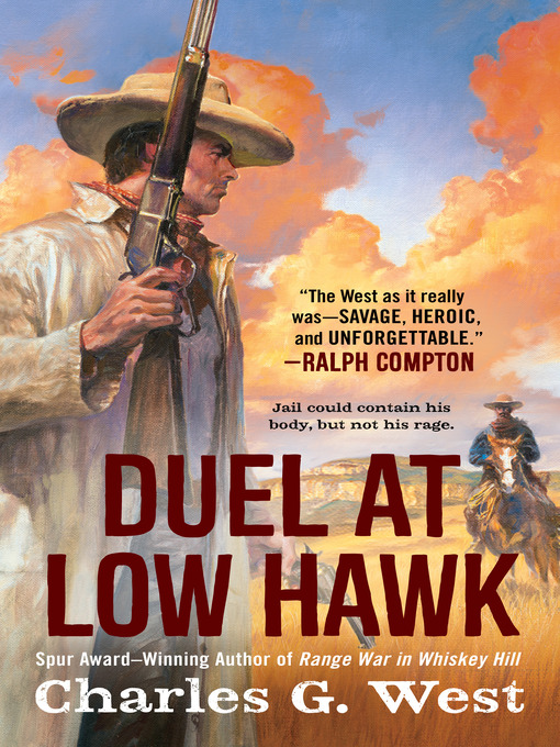 Title details for Duel at Low Hawk by Charles G. West - Available